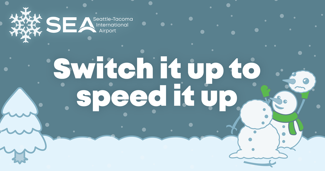 Graphic of winter scene with text "Switch it up to speed it up".