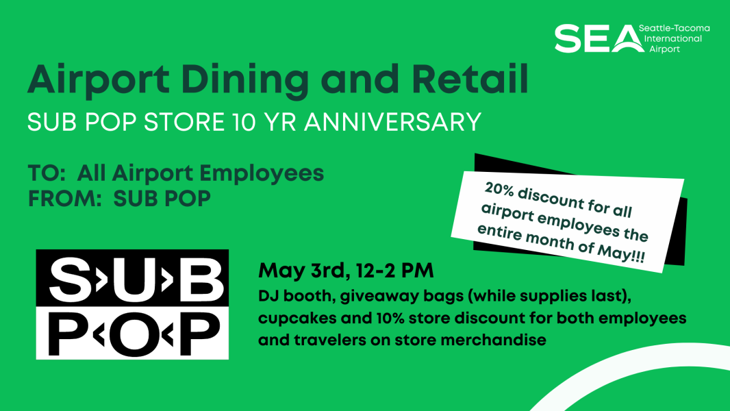 subpop anniversary 20% off for all airport workers in May