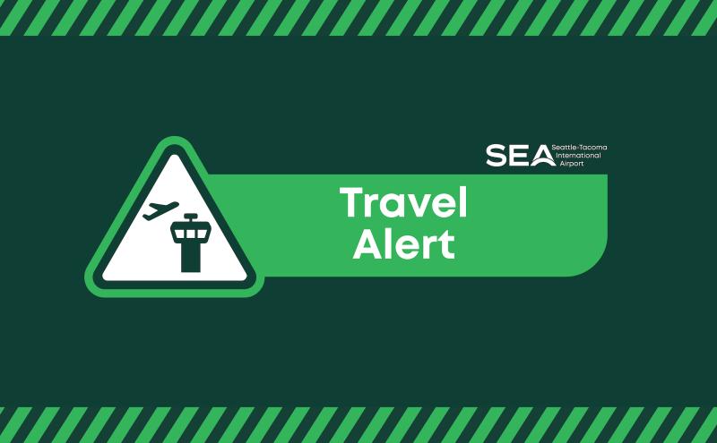 Travel Alert from SEA Airport
