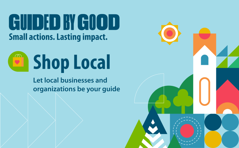 Guided by Good banner highlighting Shop Local