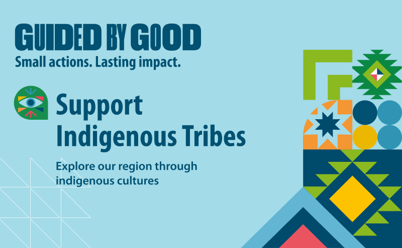 Guided by Good banner highlighting Support Indigenous Tribes